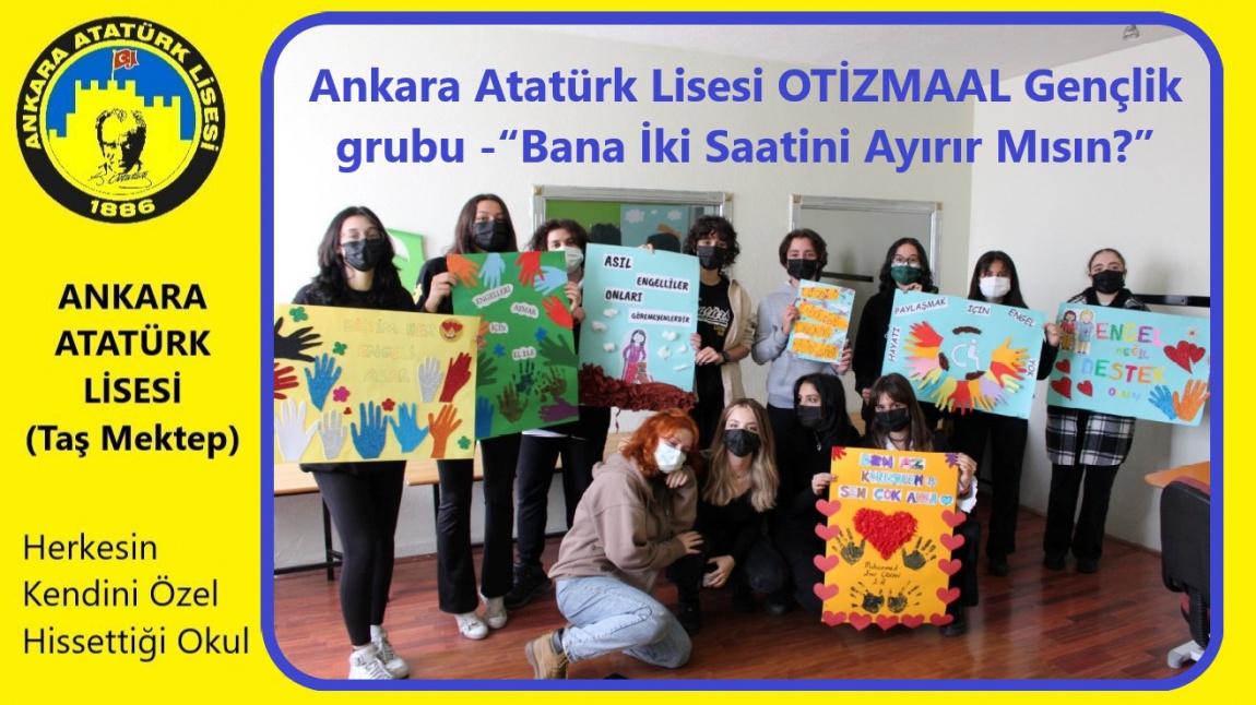 Ankara Atatürk Lisesi OTİZMAAL Gençlik Grubu